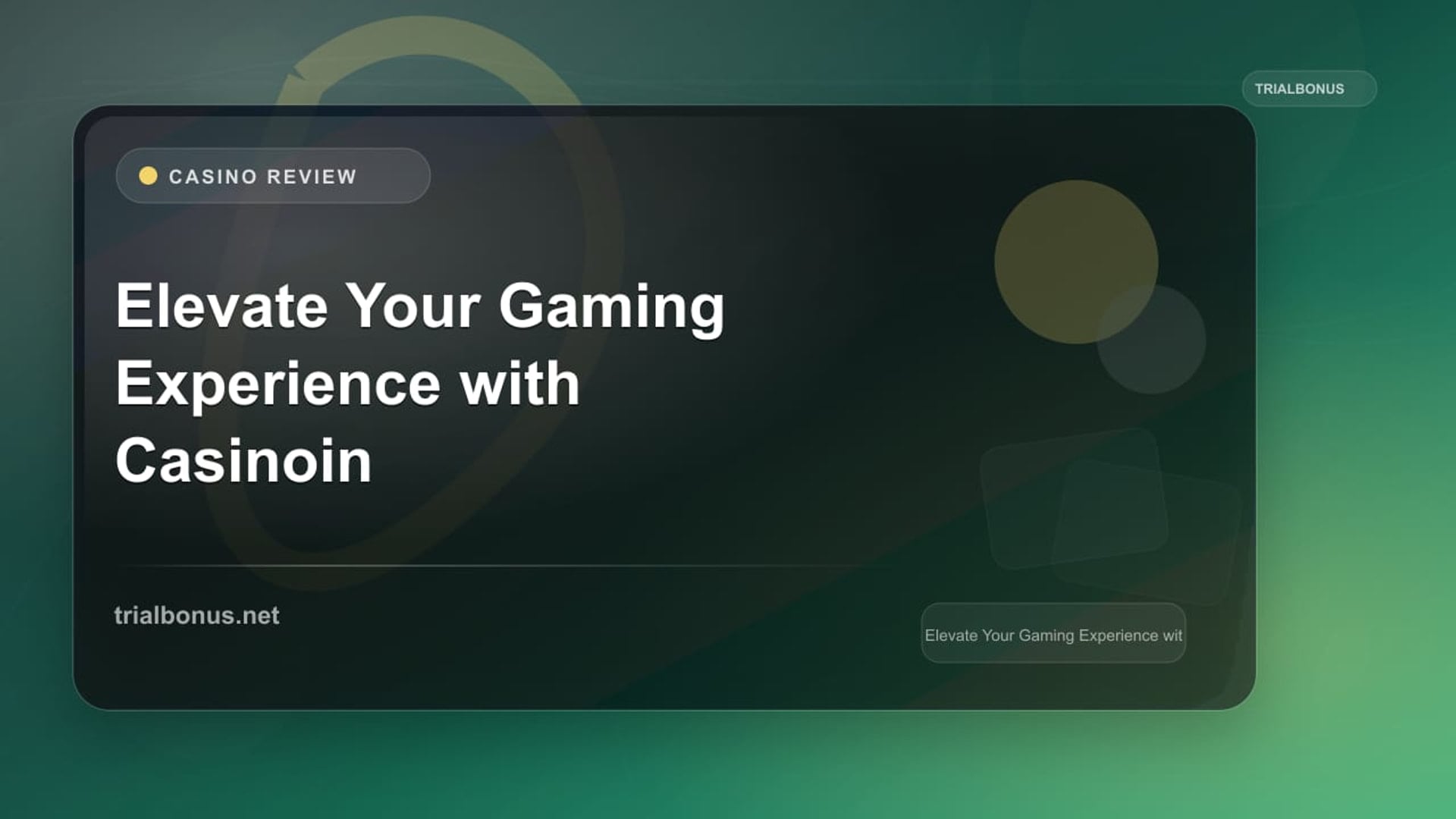 Elevate Your Gaming Experience with Casinoin review