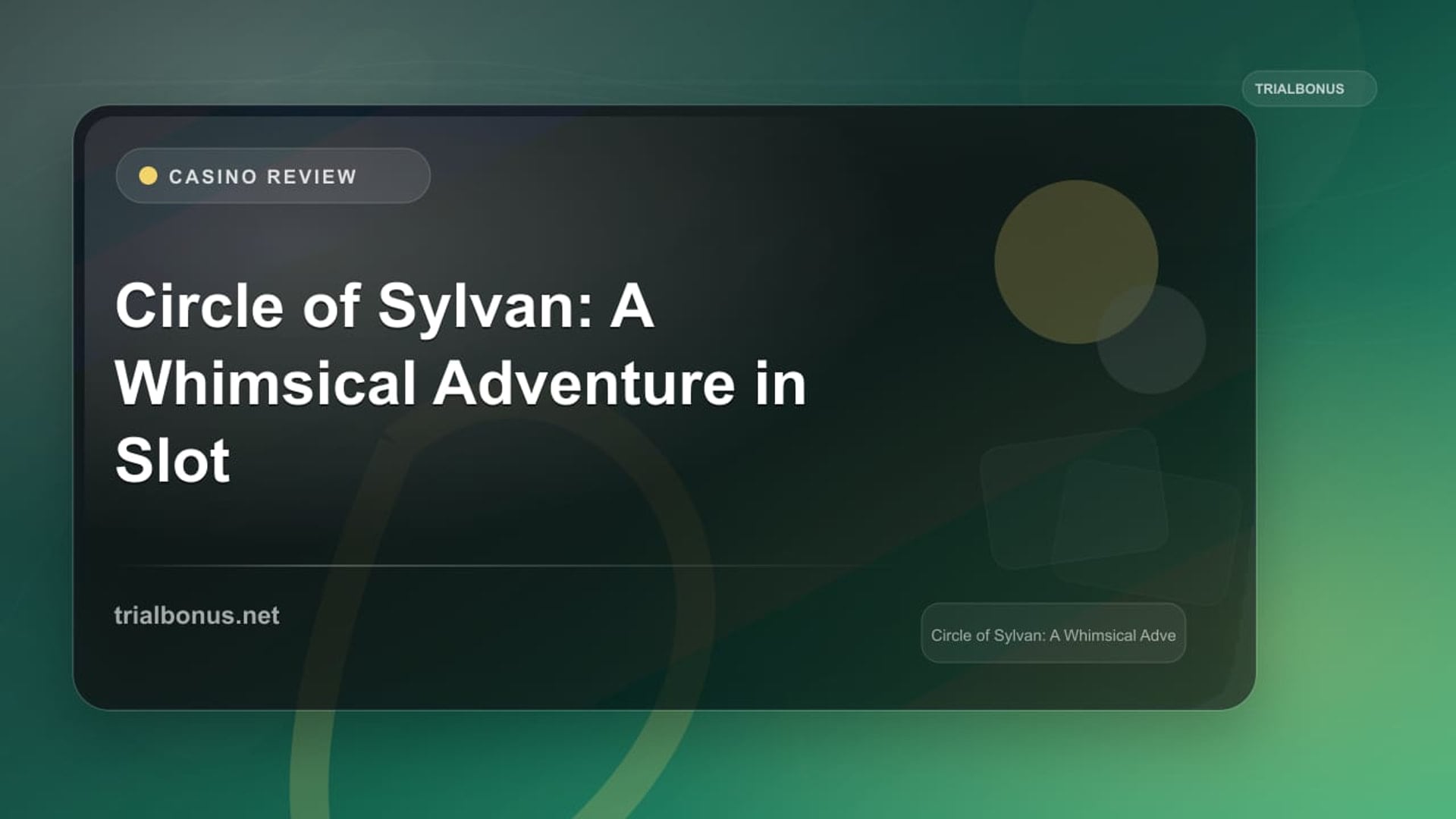 Circle of Sylvan: A Whimsical Adventure in Slot Gaming review