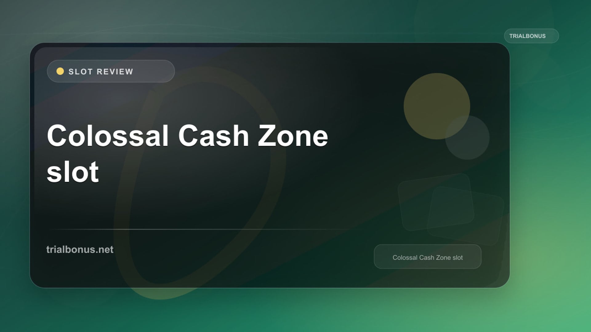 Colossal Cash Zone Slot: What to Check Before Playing review