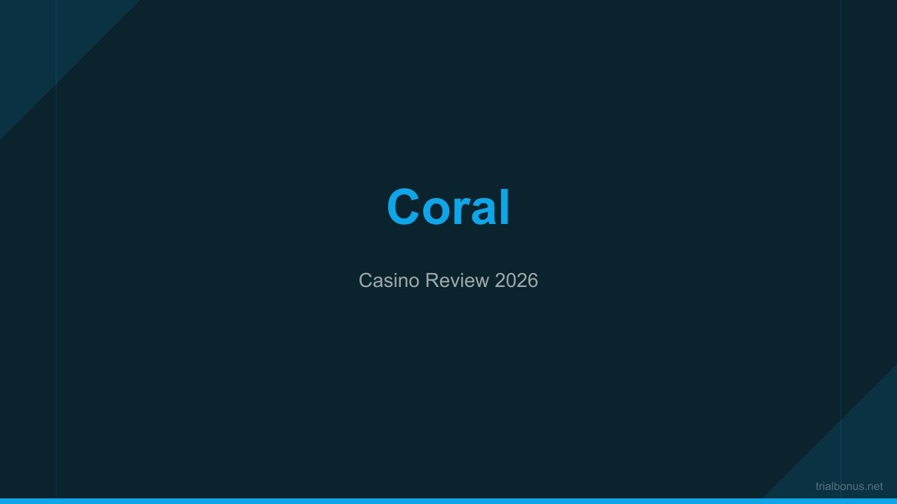 Coral: Welcome Offer and Promotions review
