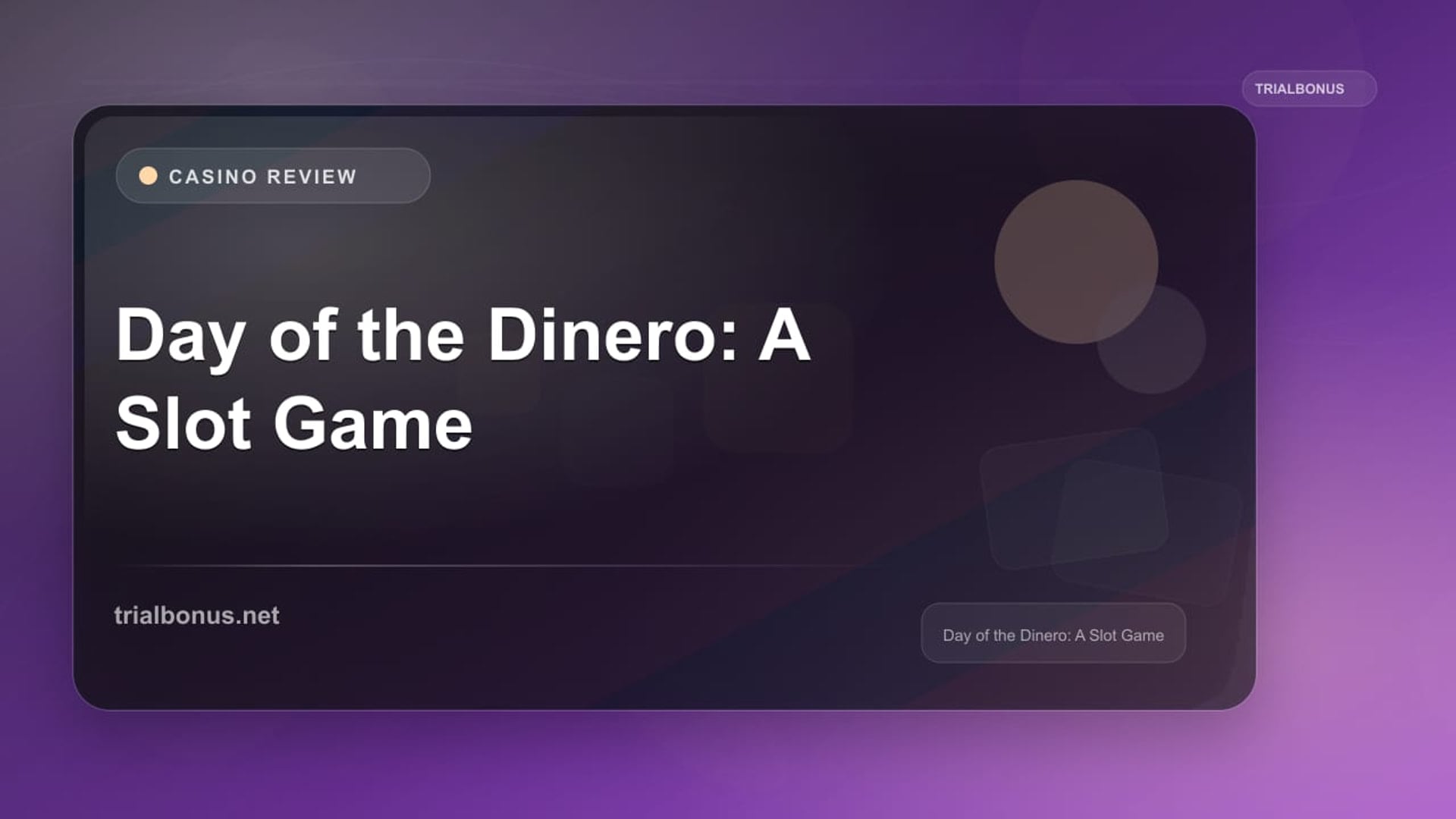 Day of the Dinero: A Slot Game review