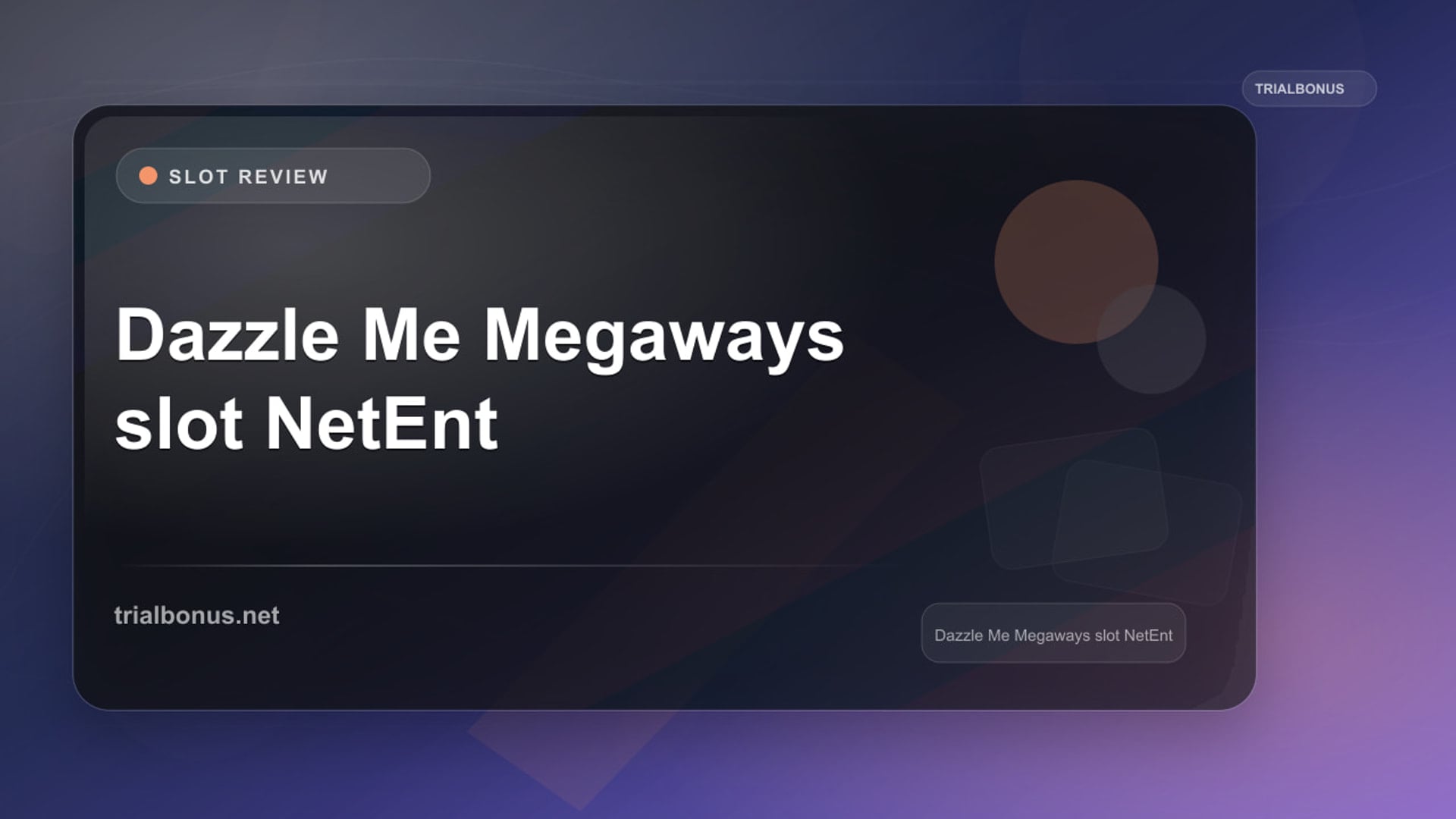 Dazzle Me Megaways Slot: What to Check Before Playing review