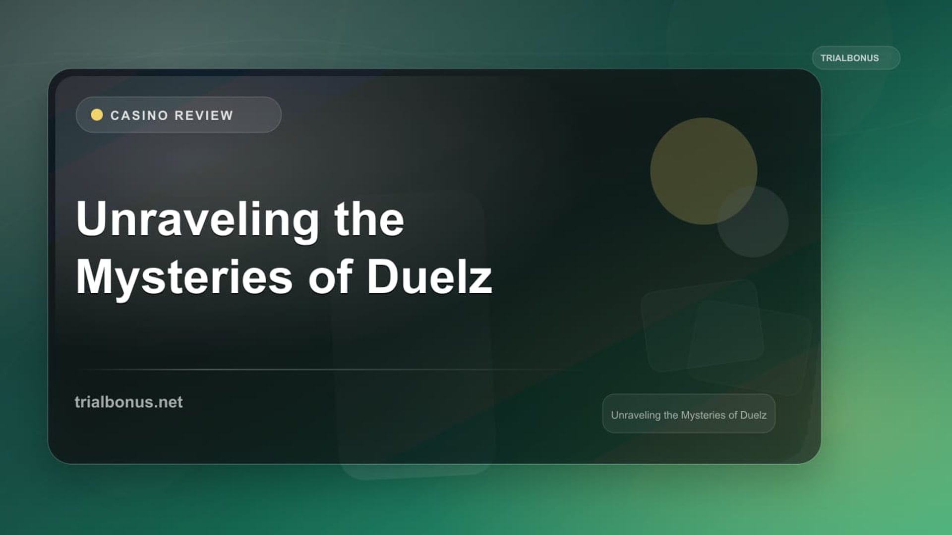 Unraveling the Mysteries of Duelz review