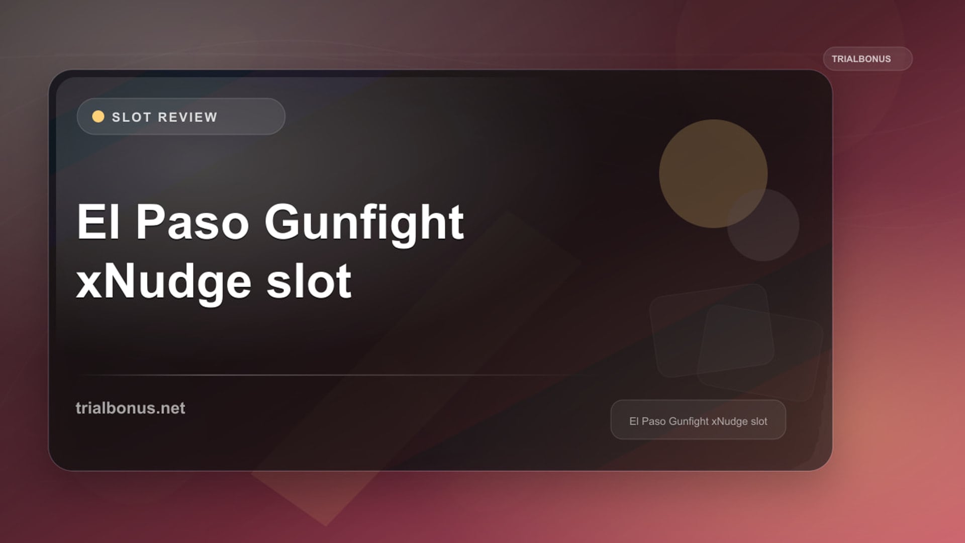 El Paso Gunfight Slot: What to Check Before Playing review