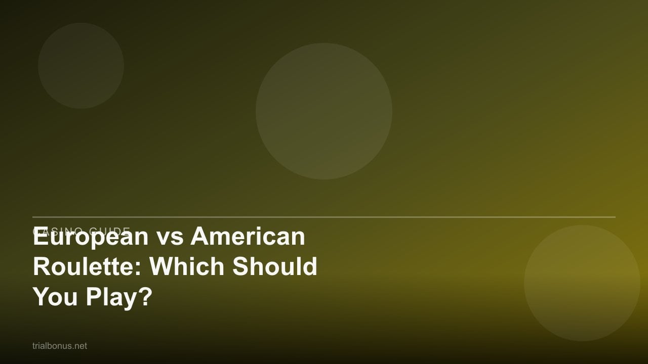 European vs American Roulette: Which Should You Play? review