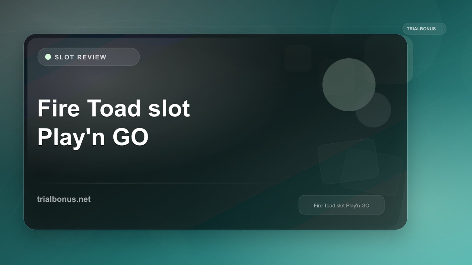 Fire Toad slot review UK Play'n GO Review review