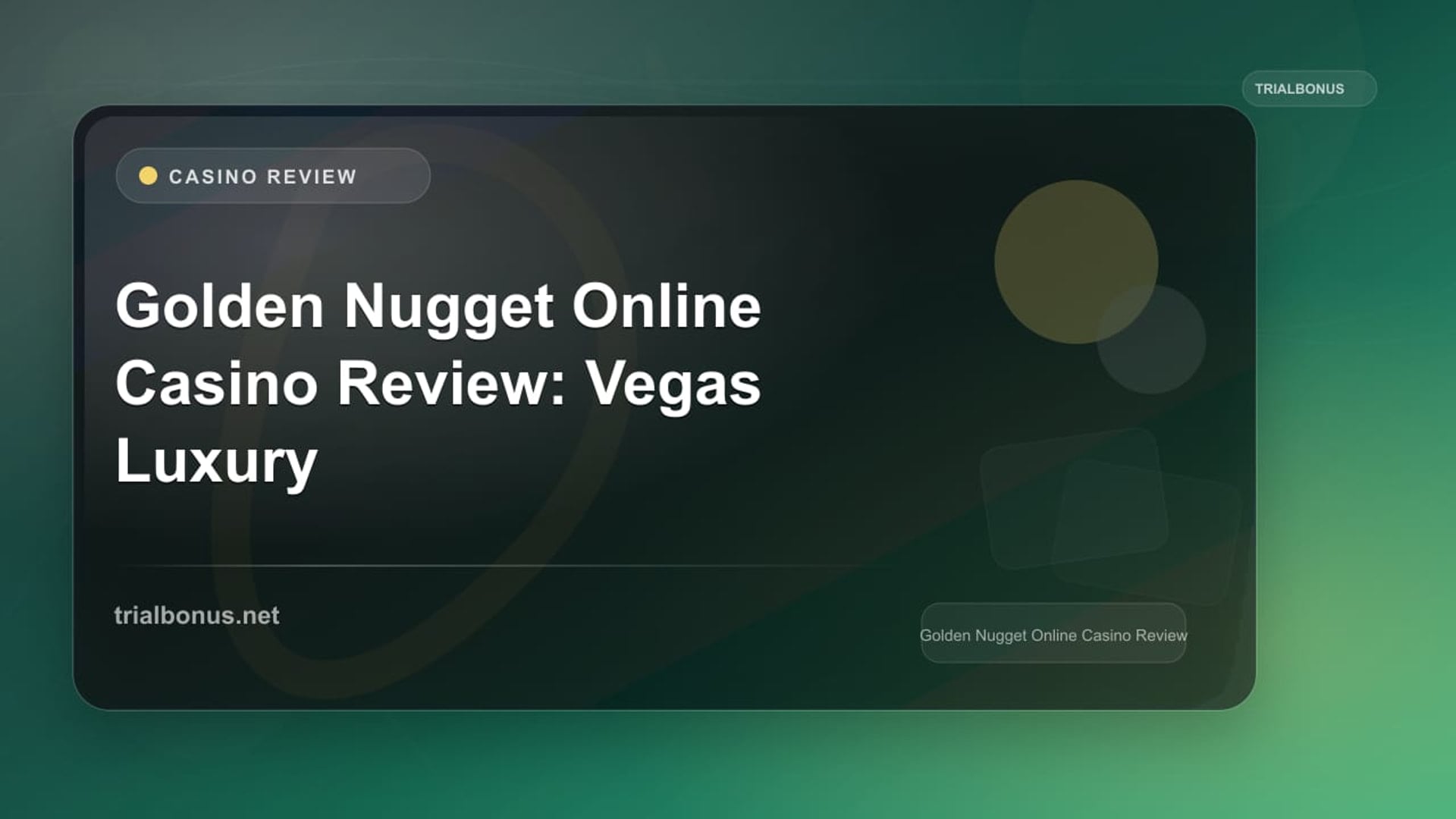 Golden Nugget Online Casino Review: Vegas Luxury Online review