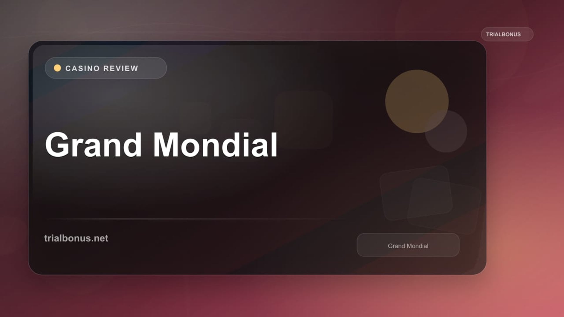 Grand Mondial - CPL review