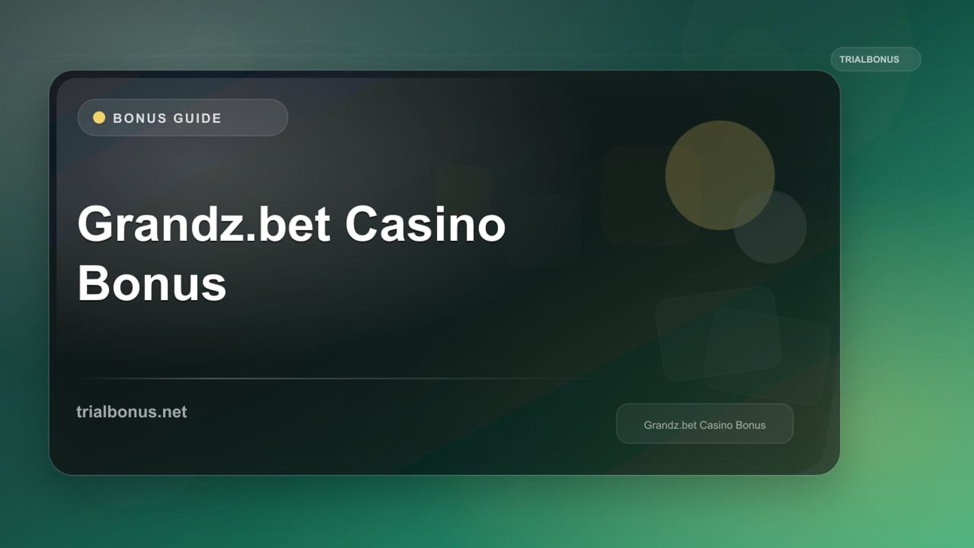 Grandz.bet Casino Bonus review