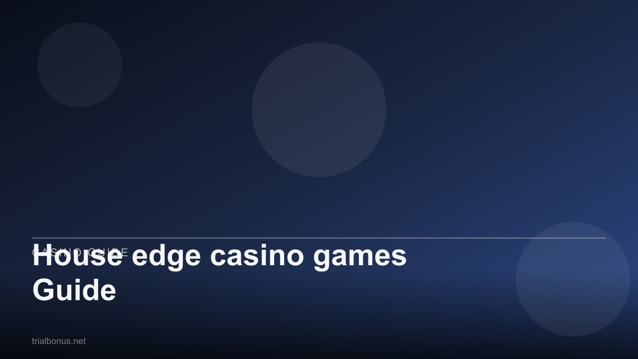 House edge casino games Guide review