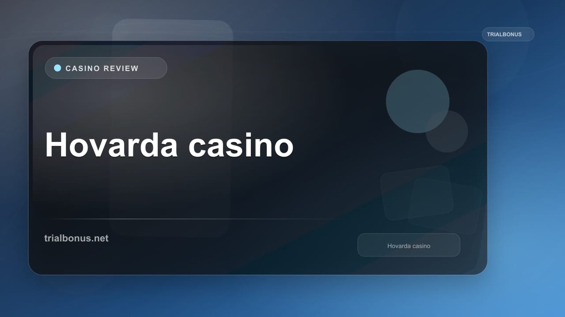 Hovarda casino review