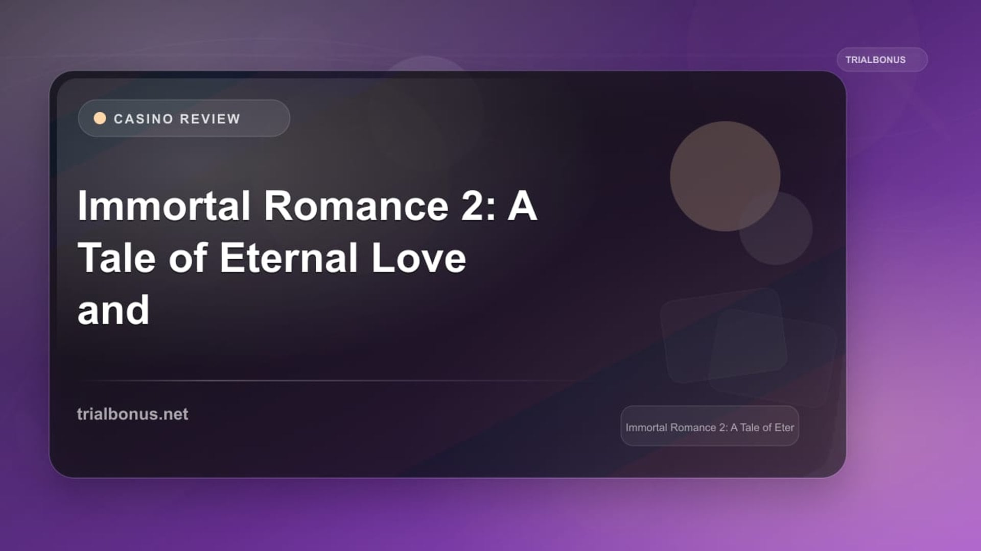 Immortal Romance 2: A Tale of Eternal Love and Dark Secrets review