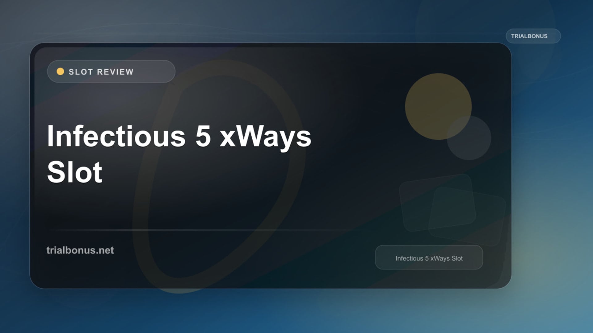 Infectious 5 xWays Slot review