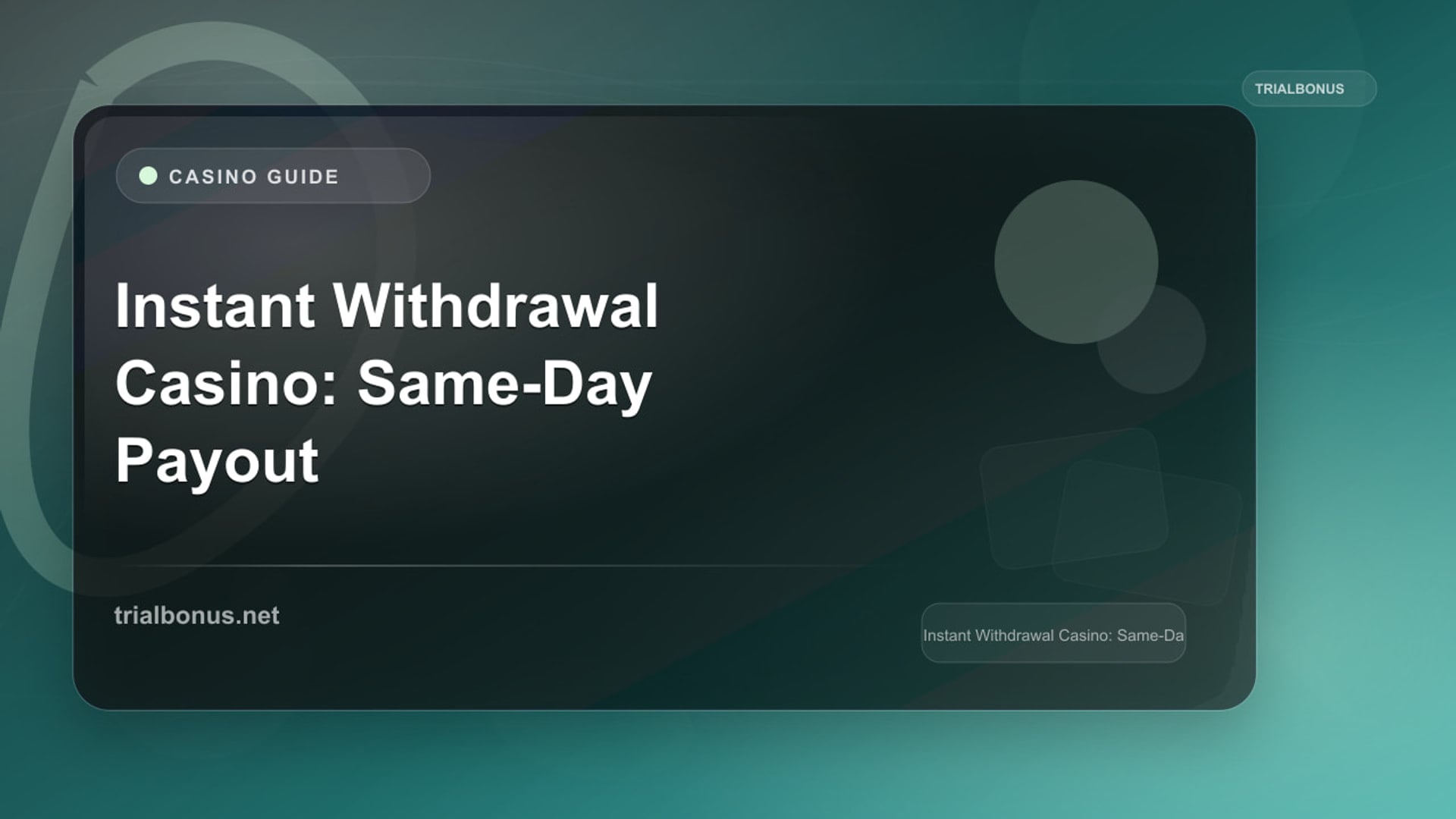 Instant Withdrawal Casino: Same-Day Payout Sites and Methods review