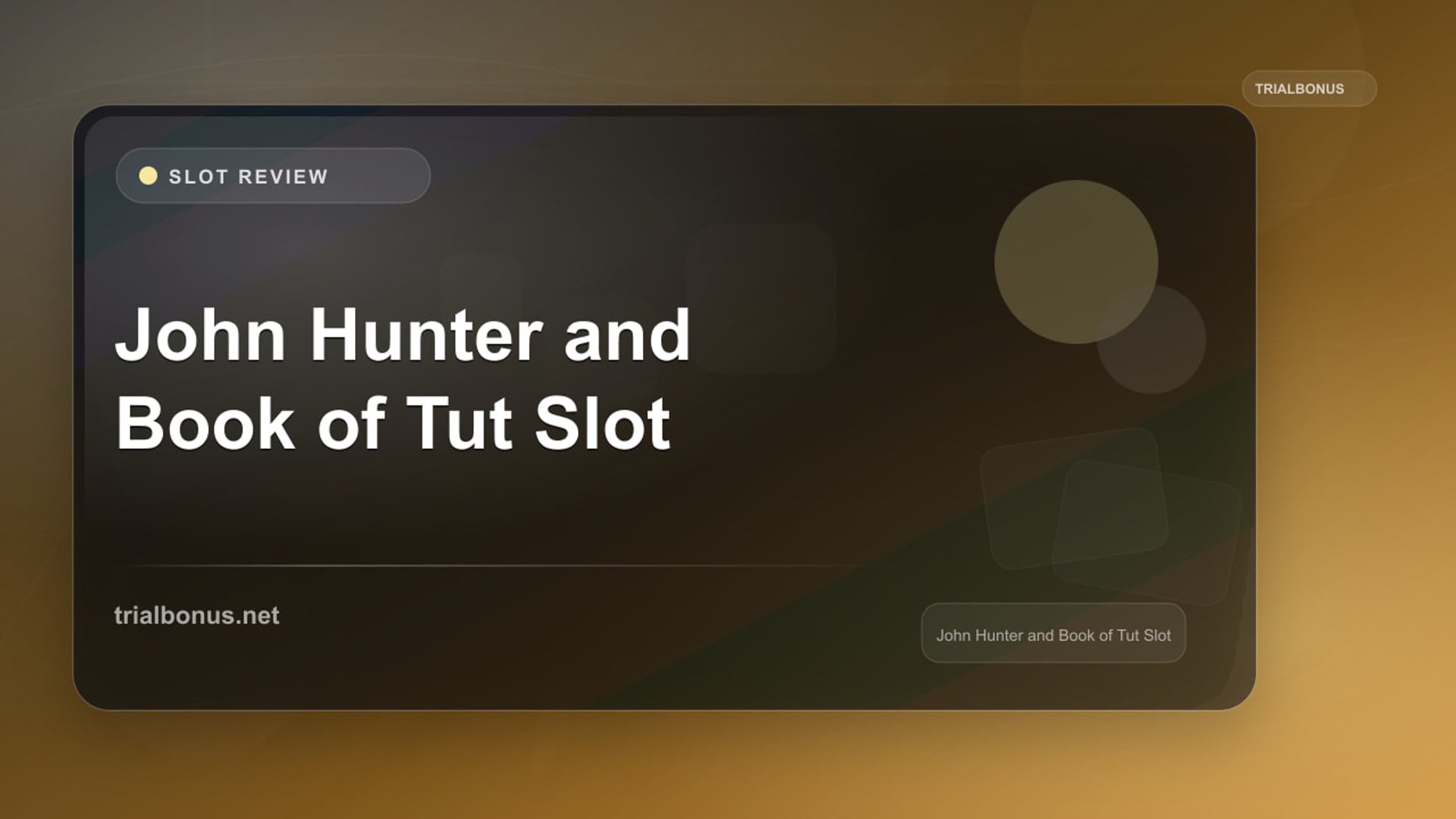 John Hunter and the Book of Tut Slot review