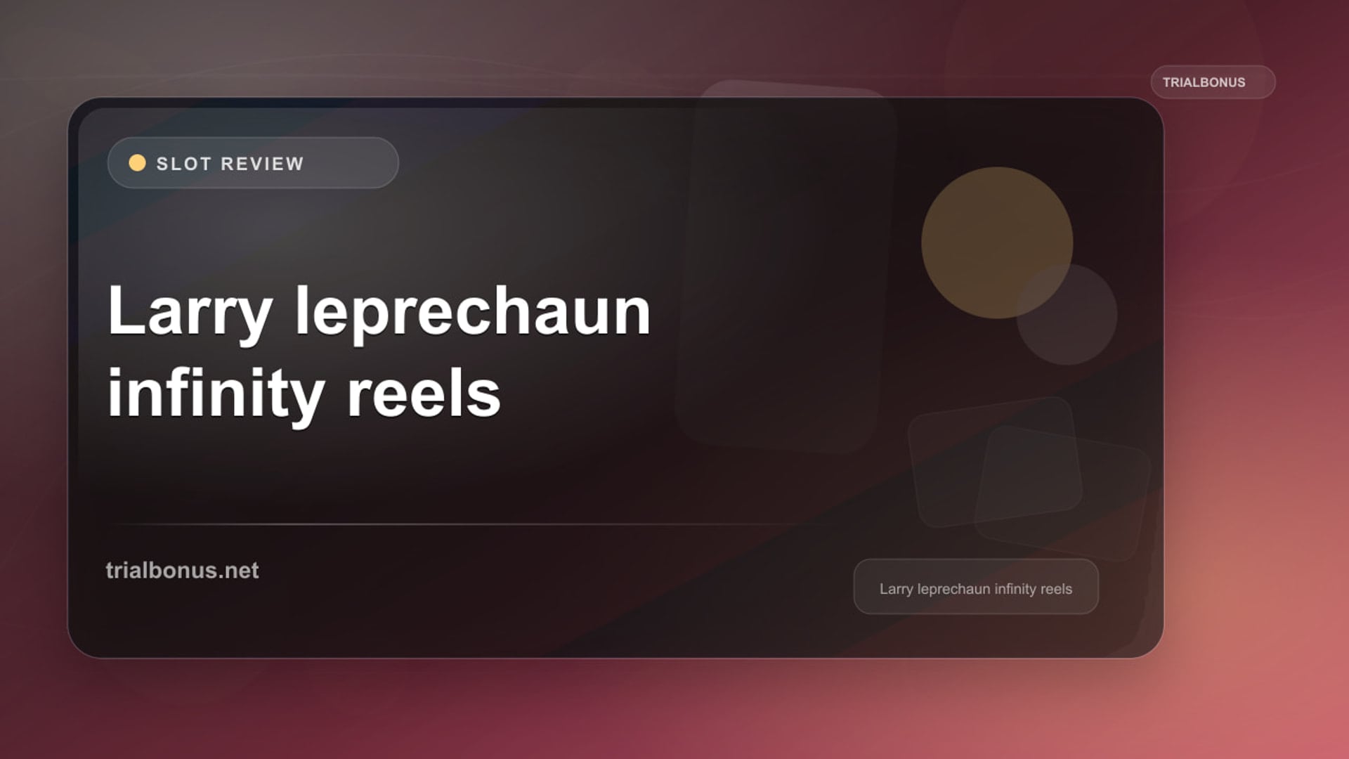 Larry the leprechaun infinity reels UK review