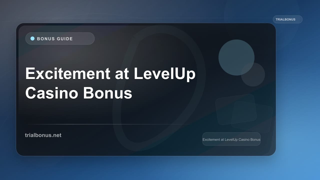 Excitement at LevelUp Casino Bonus review