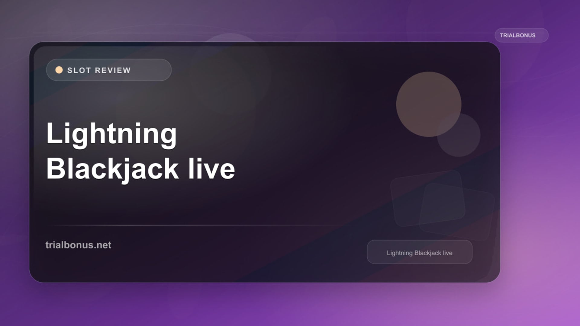Lightning Blackjack Game Guide review