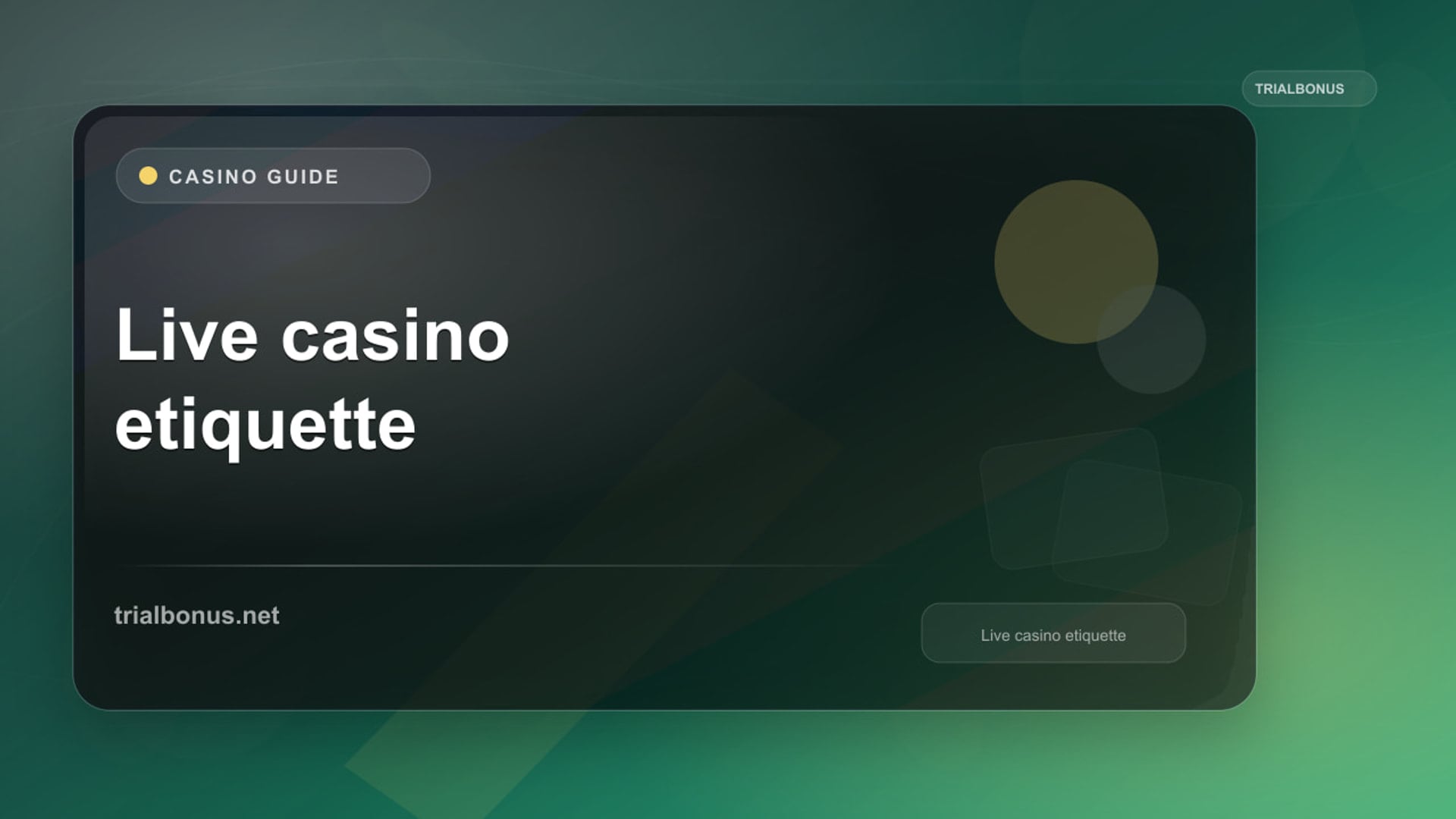 Live casino etiquette guide UK Guide review