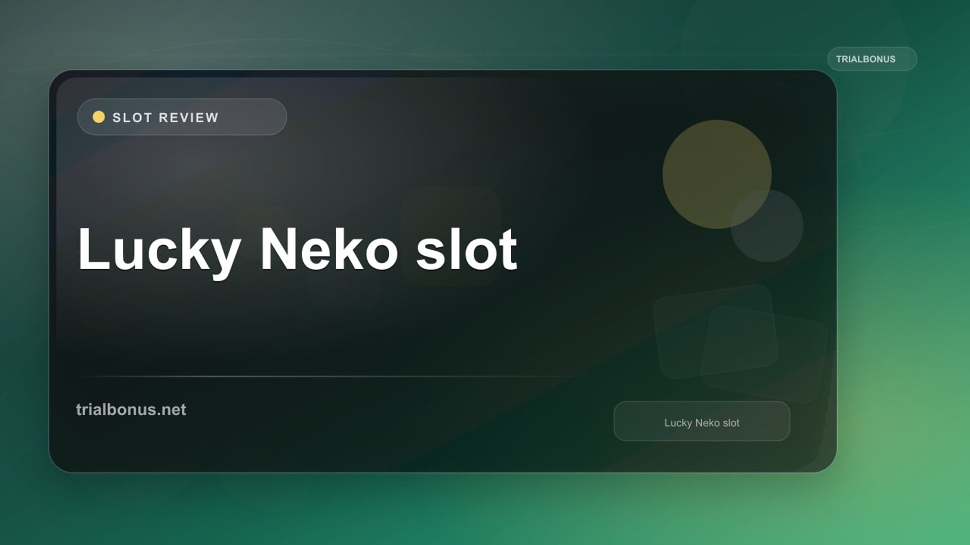 Lucky Neko Slot: What to Check Before Playing review