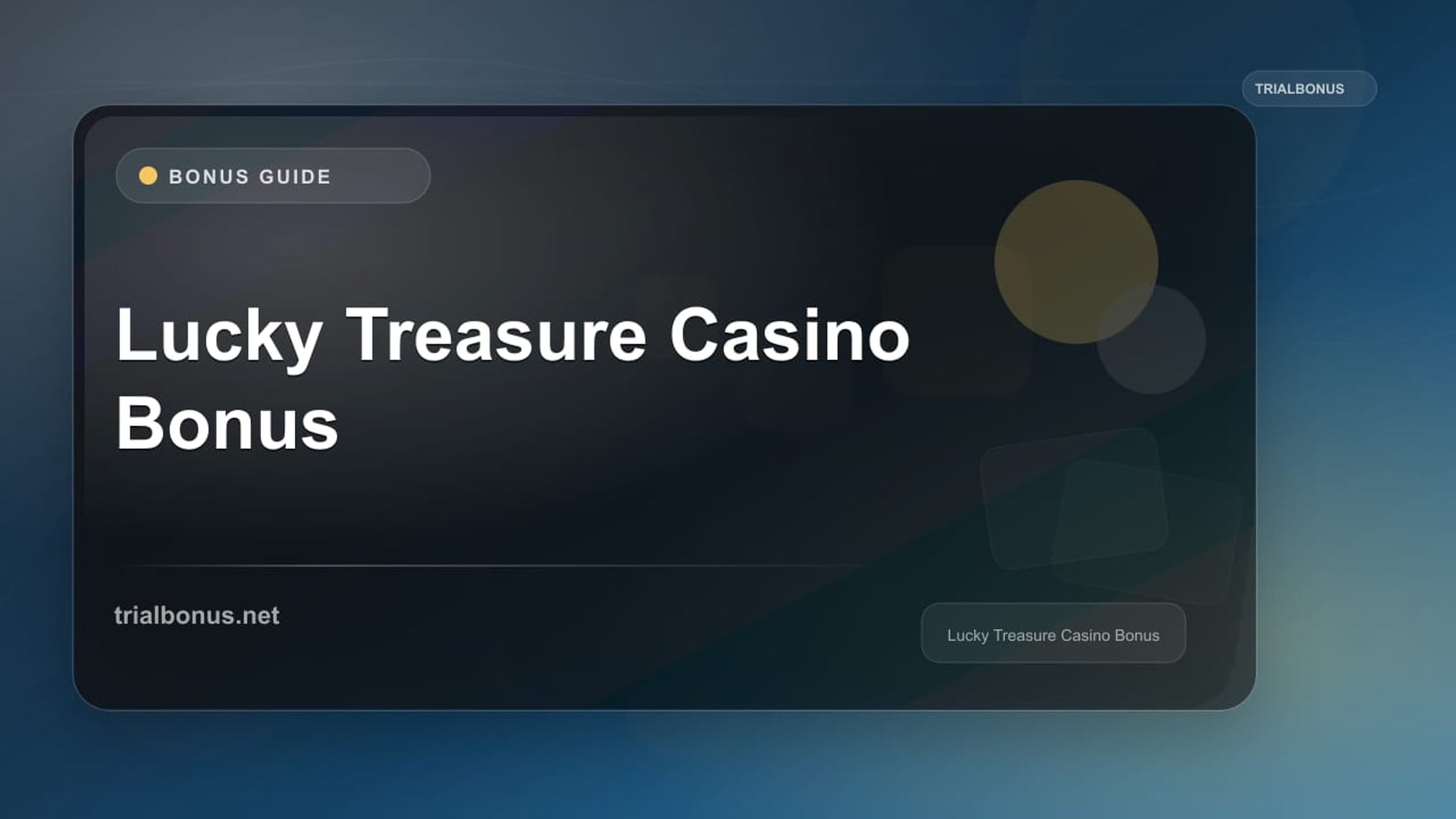 Lucky Treasure Casino Bonus review