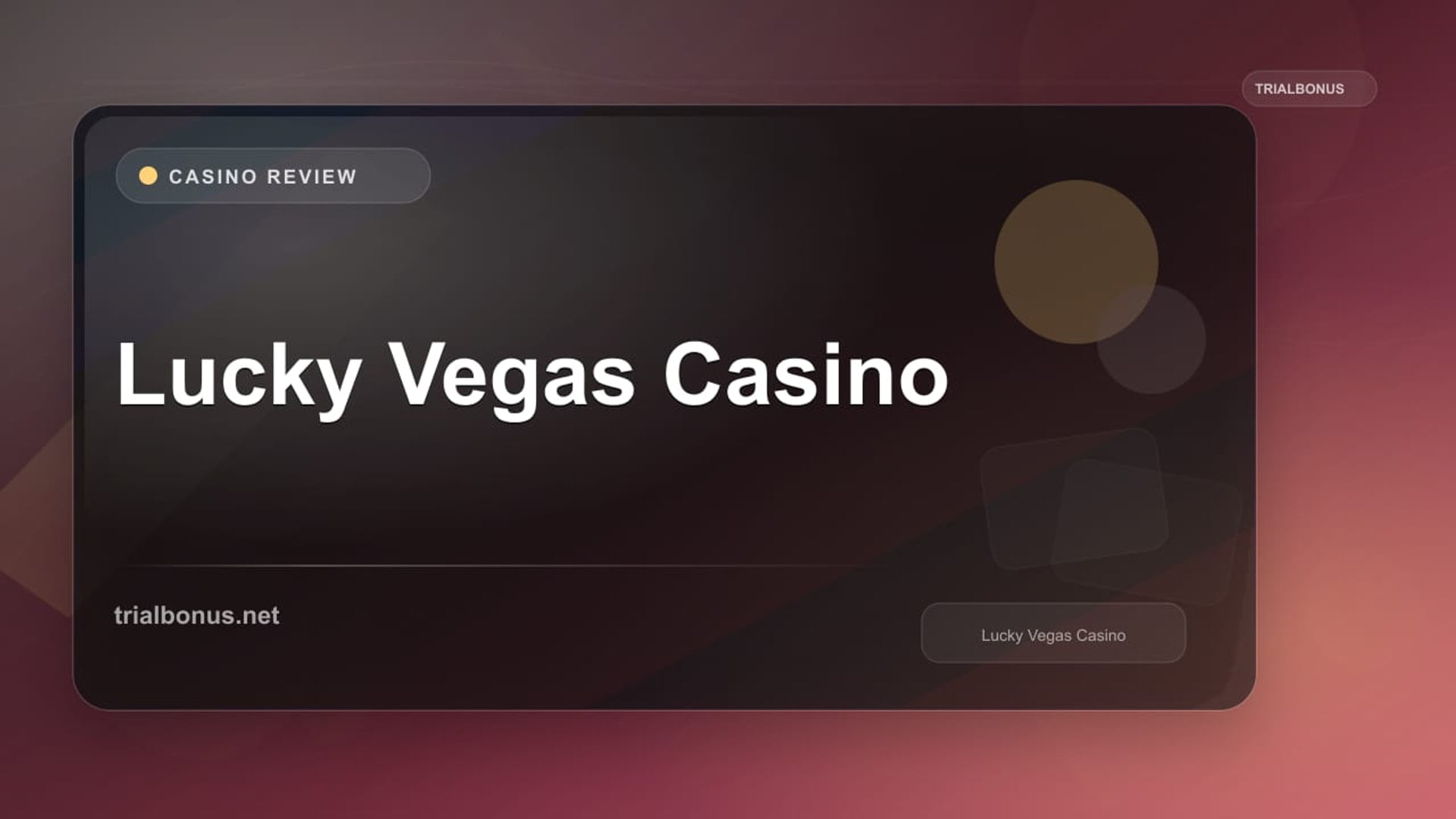 Lucky Vegas Casino review