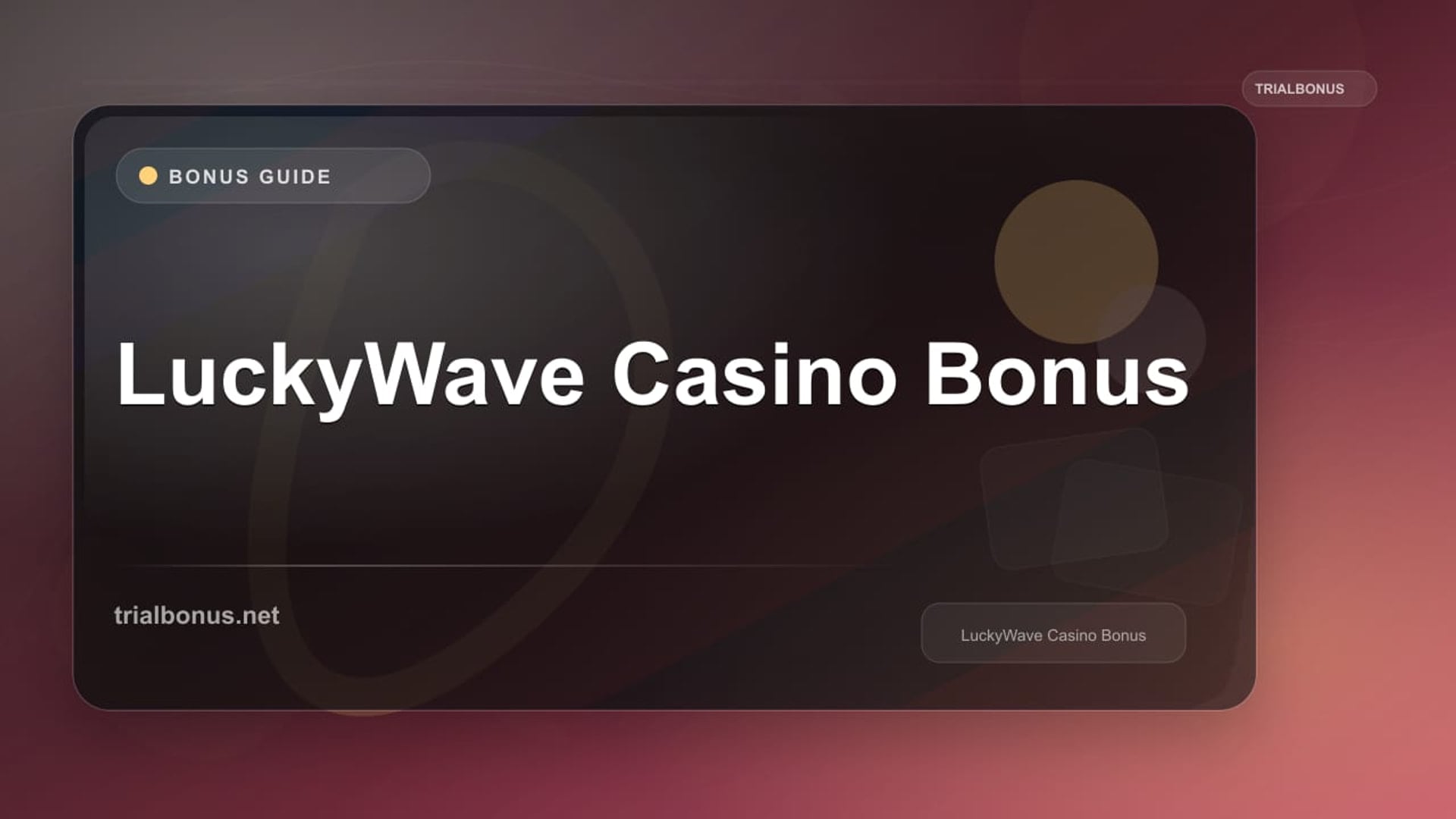 LuckyWave Casino Bonus review