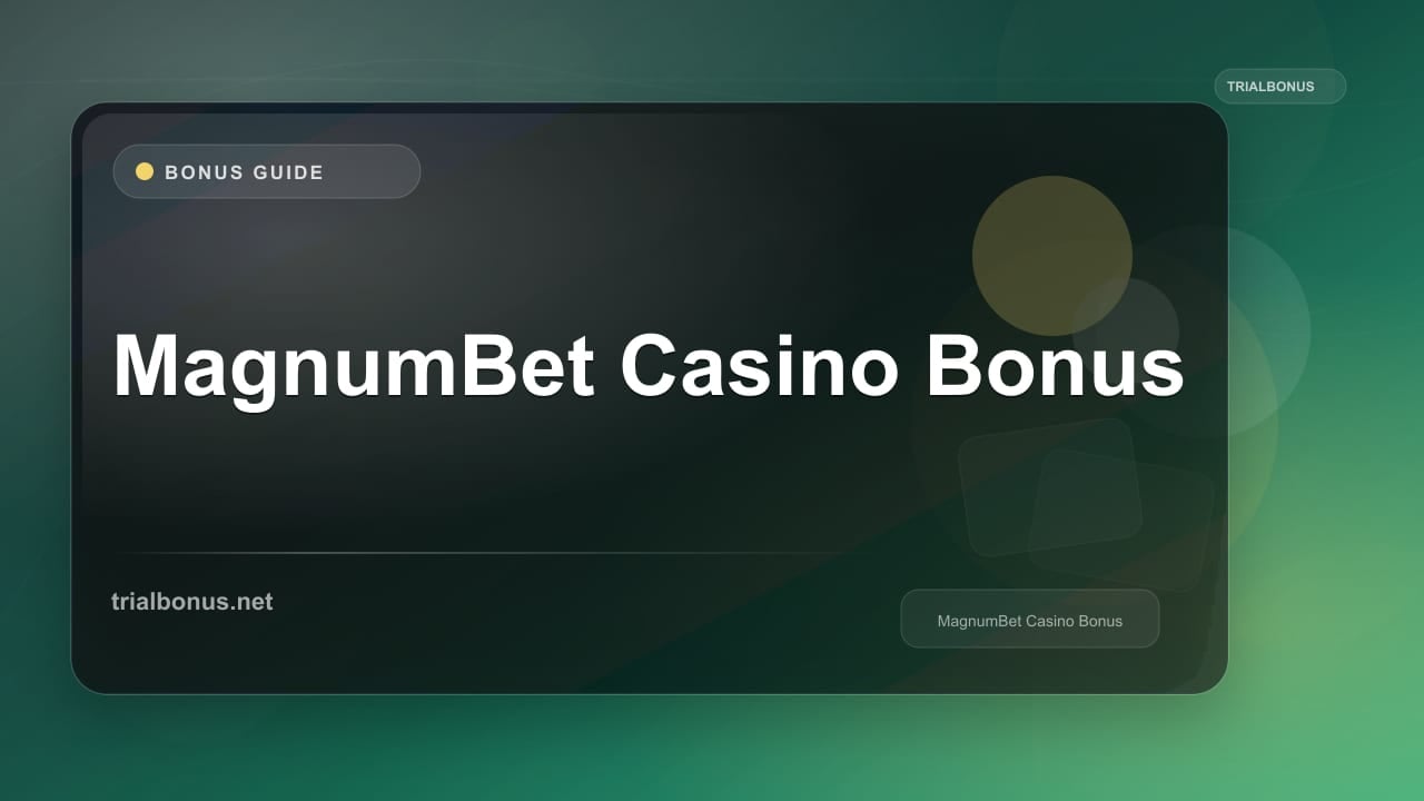 MagnumBet Casino Bonus review
