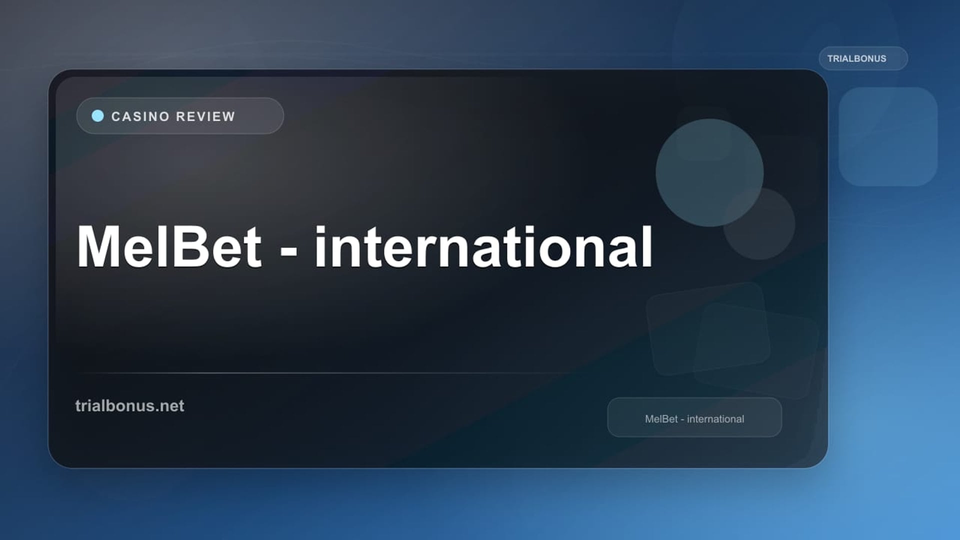 MelBet - international review