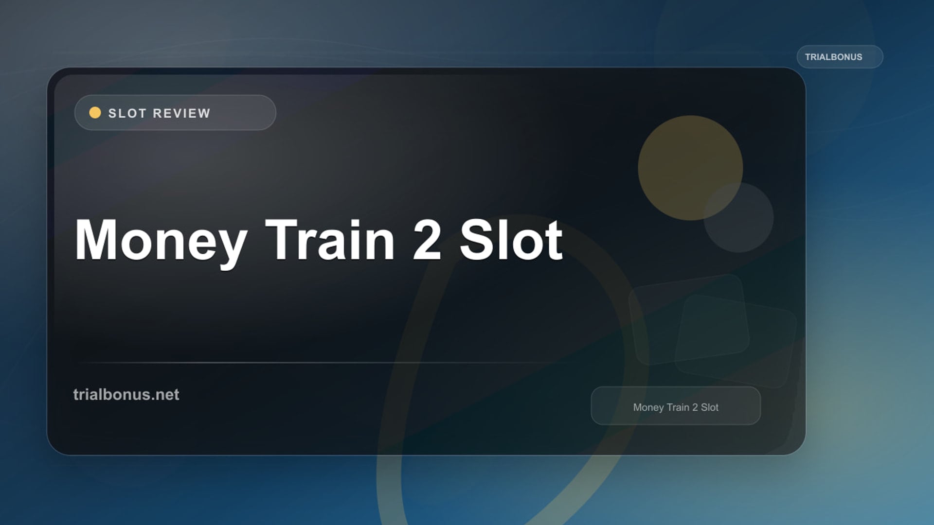 Money Train 2 Slot review