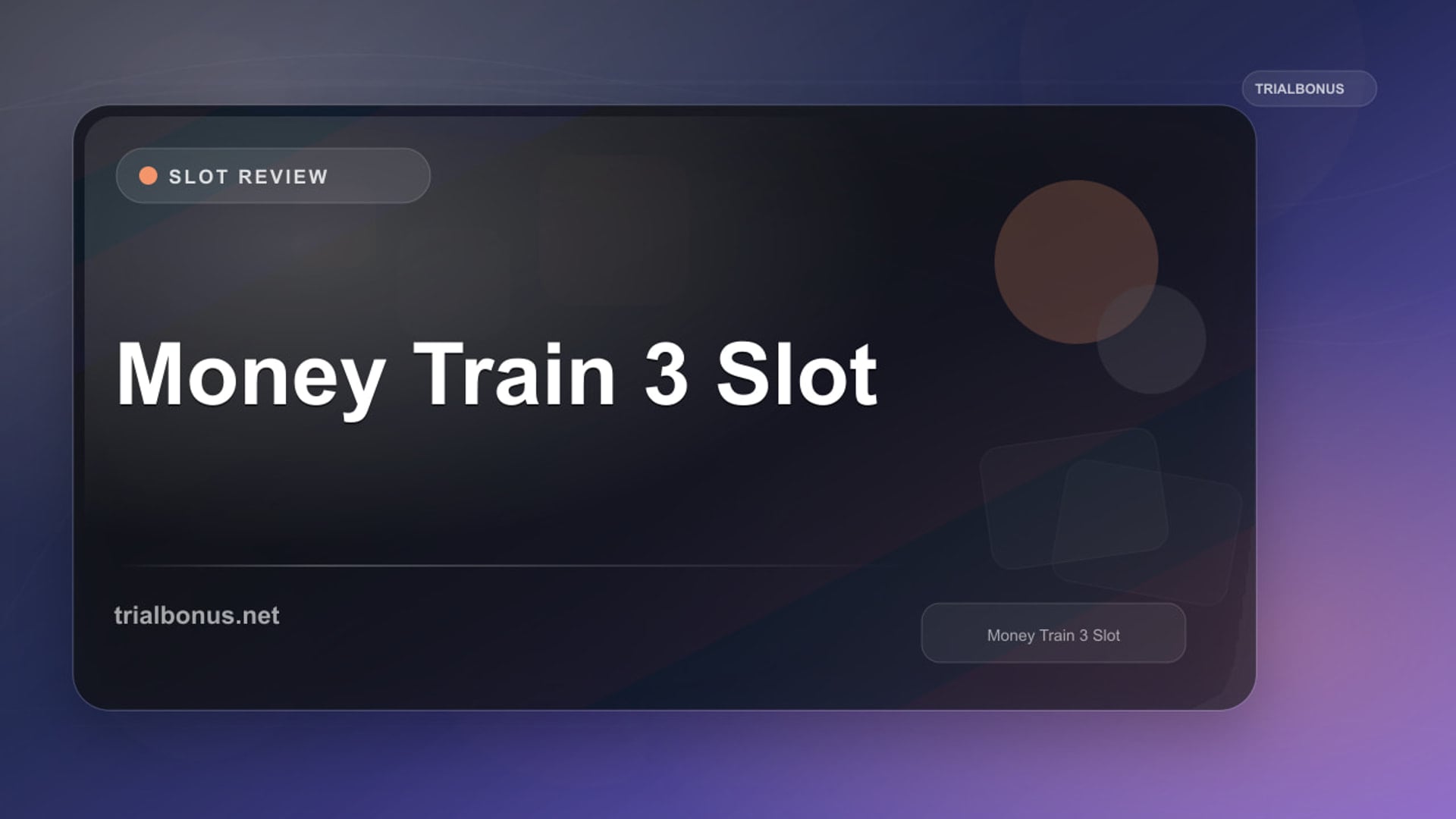 Money Train 3 Slot review