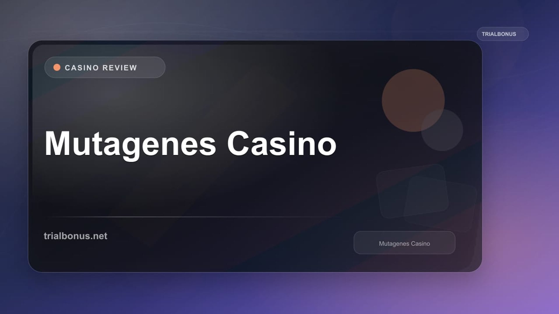Mutagenes Casino review