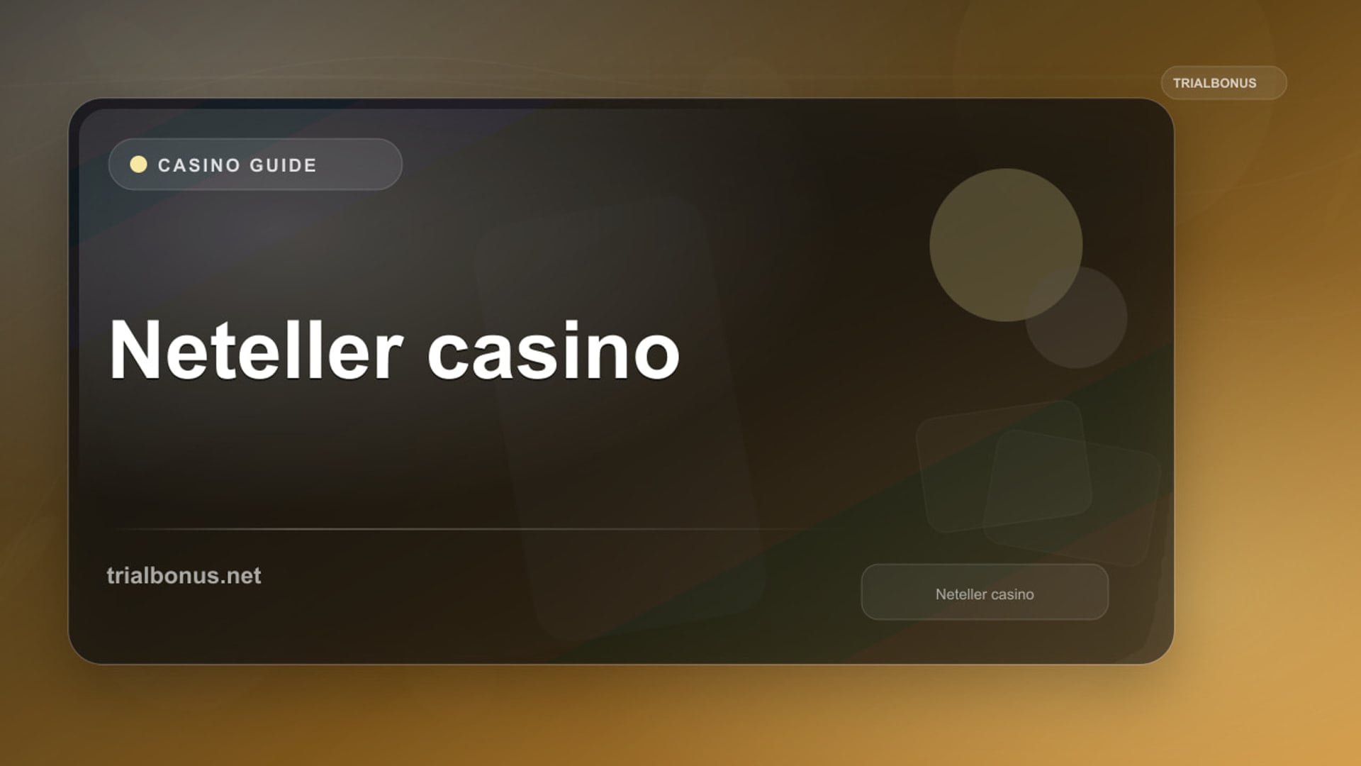 Neteller Casino Guide review