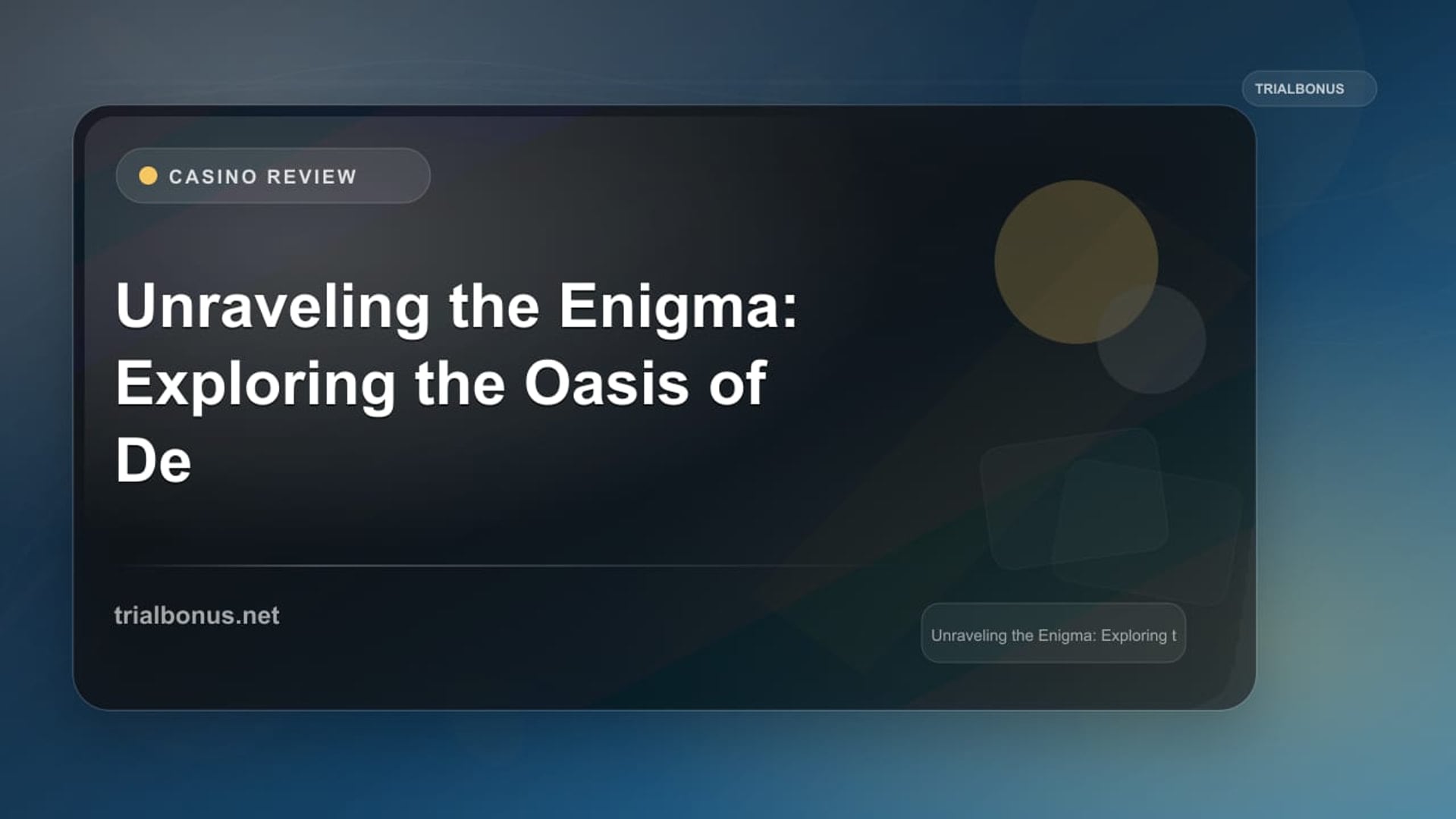 Unraveling the Enigma: Exploring the Oasis of Dead review
