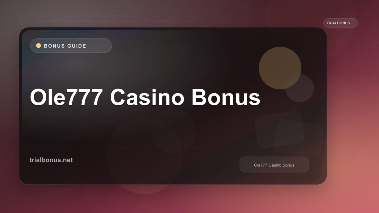 Ole777 Casino Bonus review