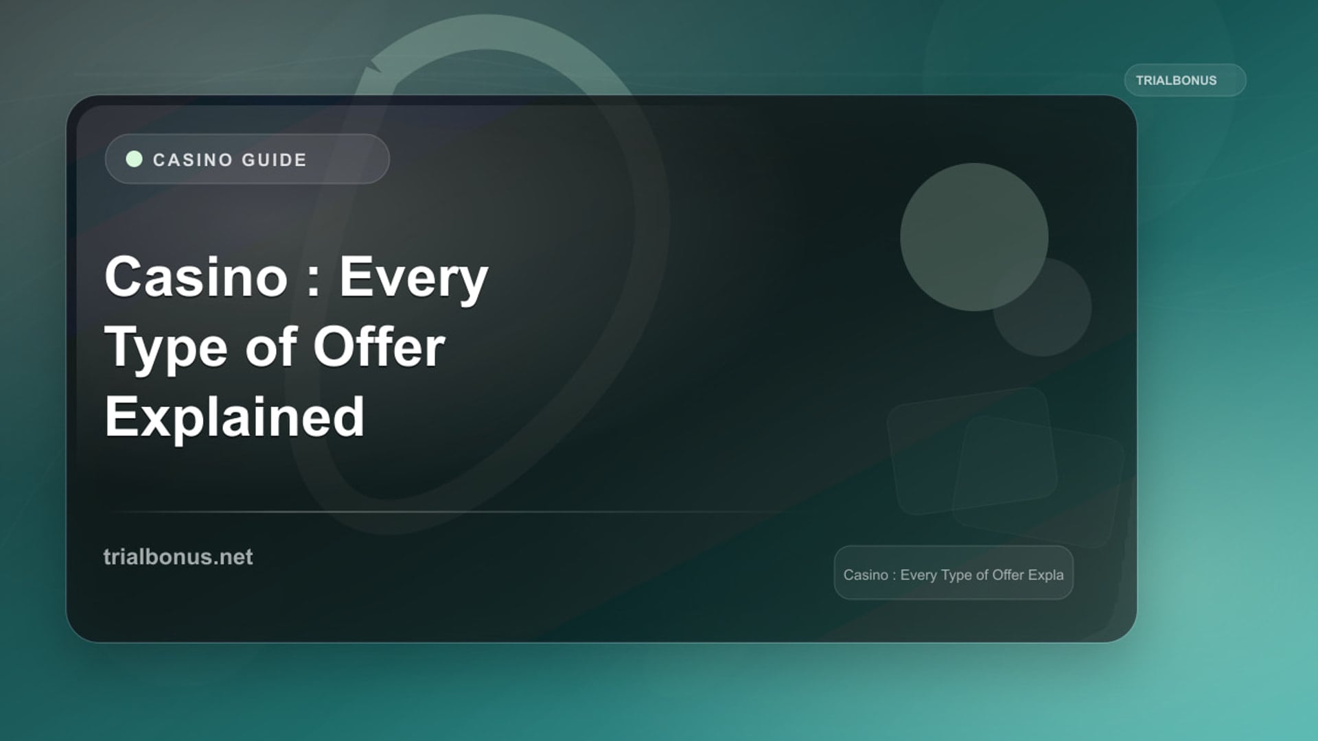 Online Casino Bonus Guide: Every Type of Offer Explained review