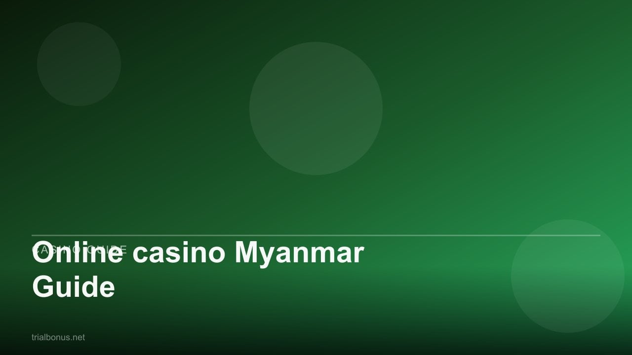 Online casino Myanmar Guide review