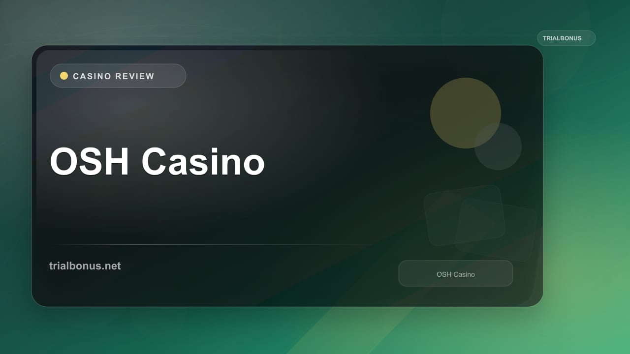 OSH Casino review