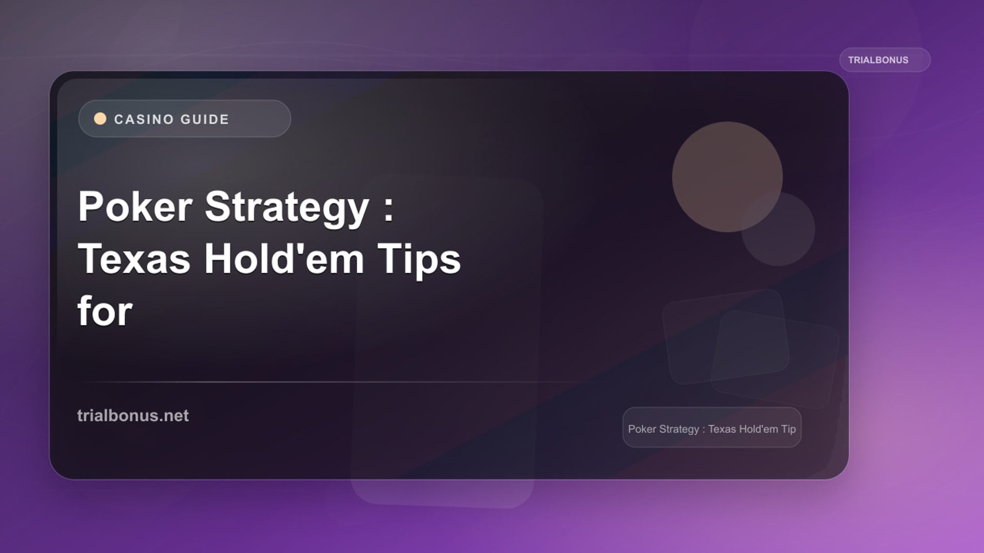 Poker Strategy Guide: Texas Hold'em Tips for Casino Players review