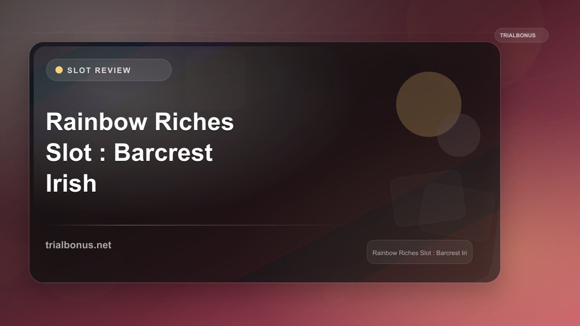 Rainbow Riches Slot: What to Check Before Playing review