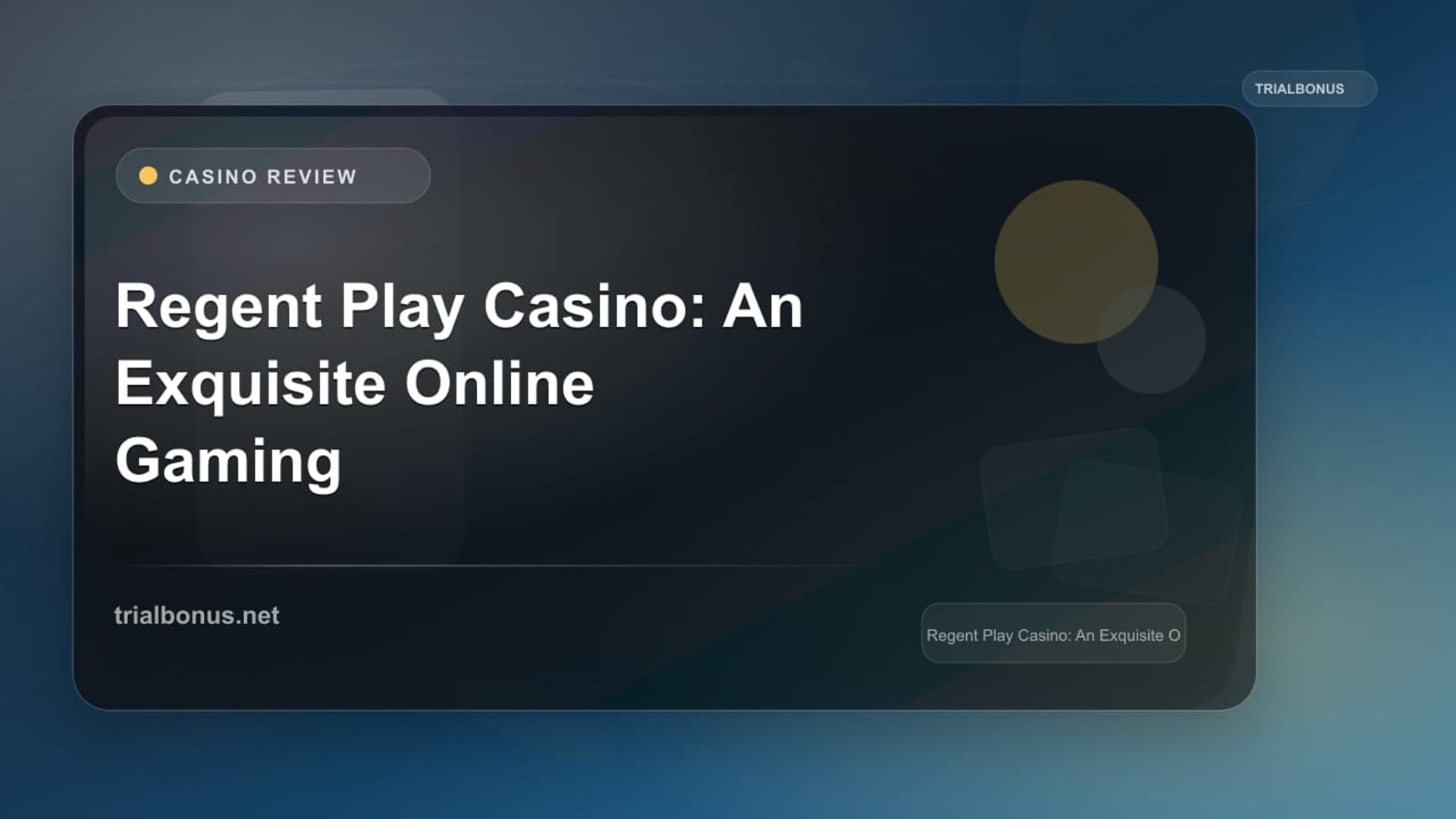 Regent Play Casino: An Exquisite Online Gaming Experience review
