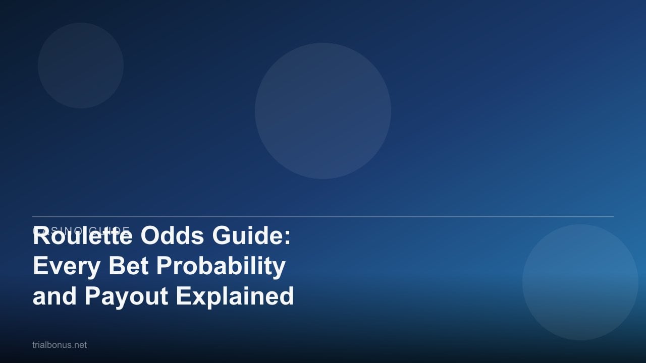 Roulette Odds Guide: Every Bet Probability and Payout Explained review
