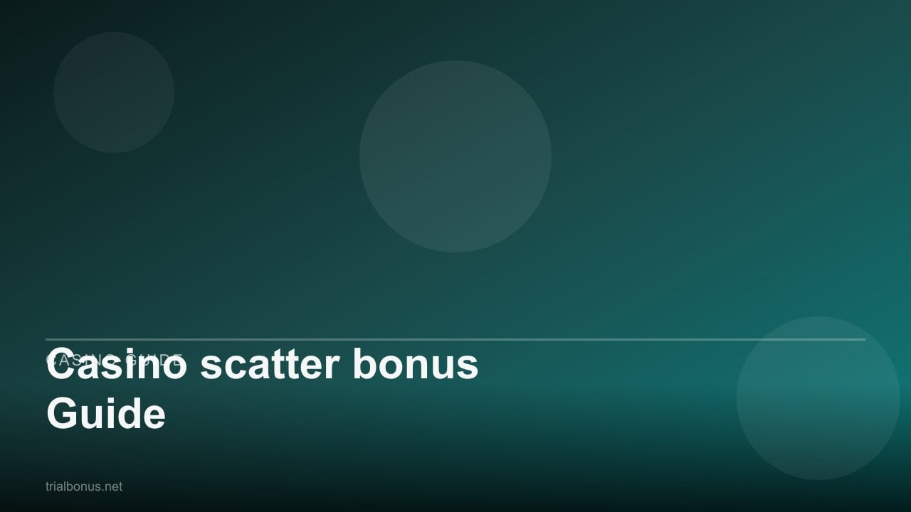 Casino scatter bonus Guide review