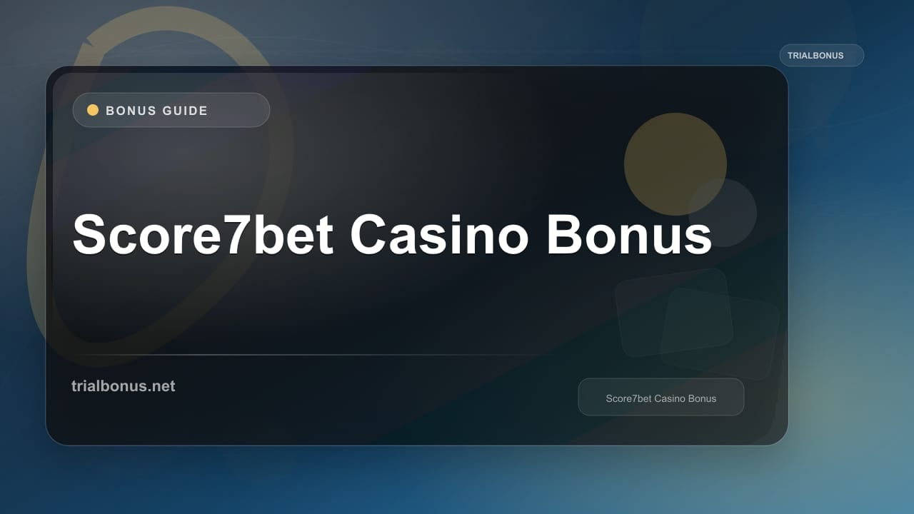 Score7bet Casino Bonus review