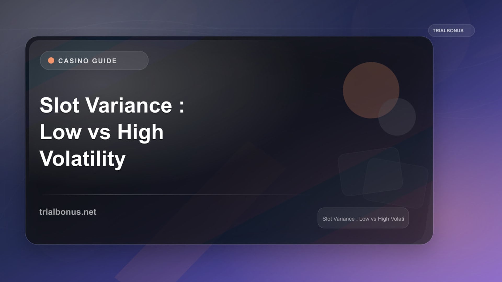 Slot Variance Guide: Low vs High Volatility Slots Explained review