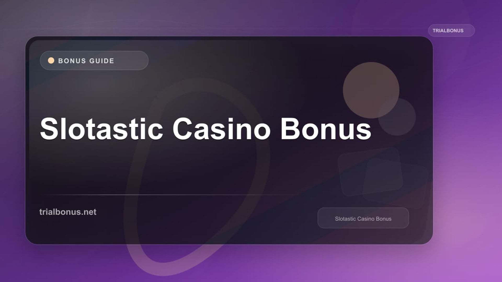 Slotastic Casino Bonus review