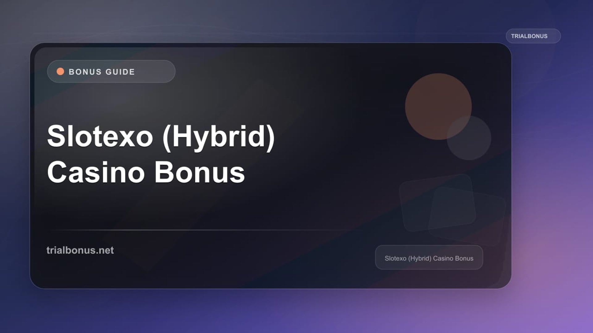 Slotexo (Hybrid) Casino Bonus review