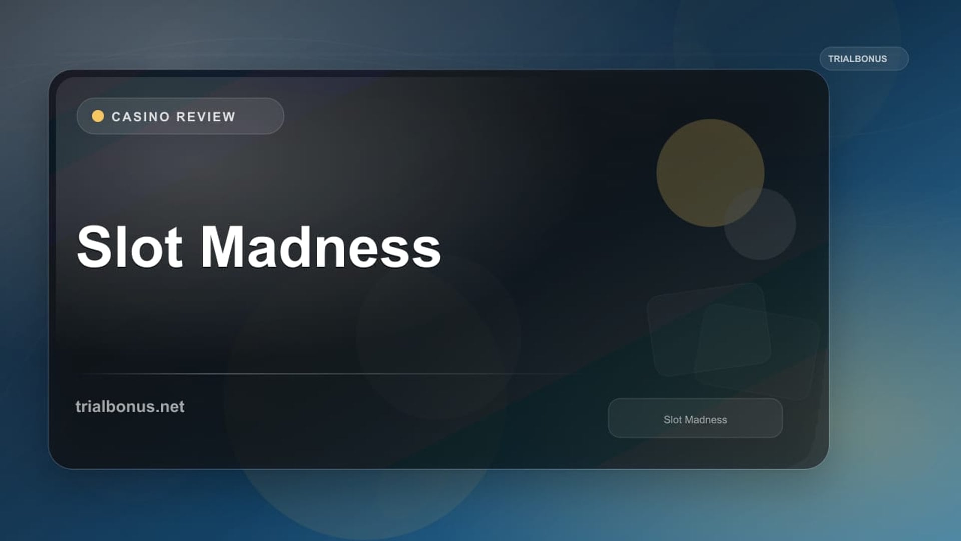 Slot Madness review