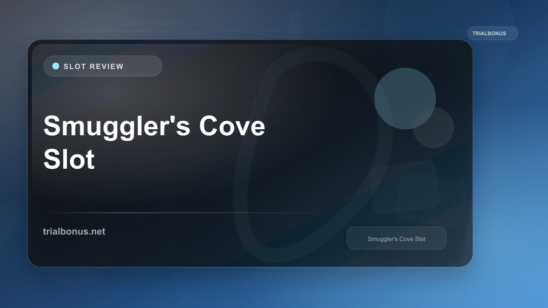 Smuggler's Cove Slot review