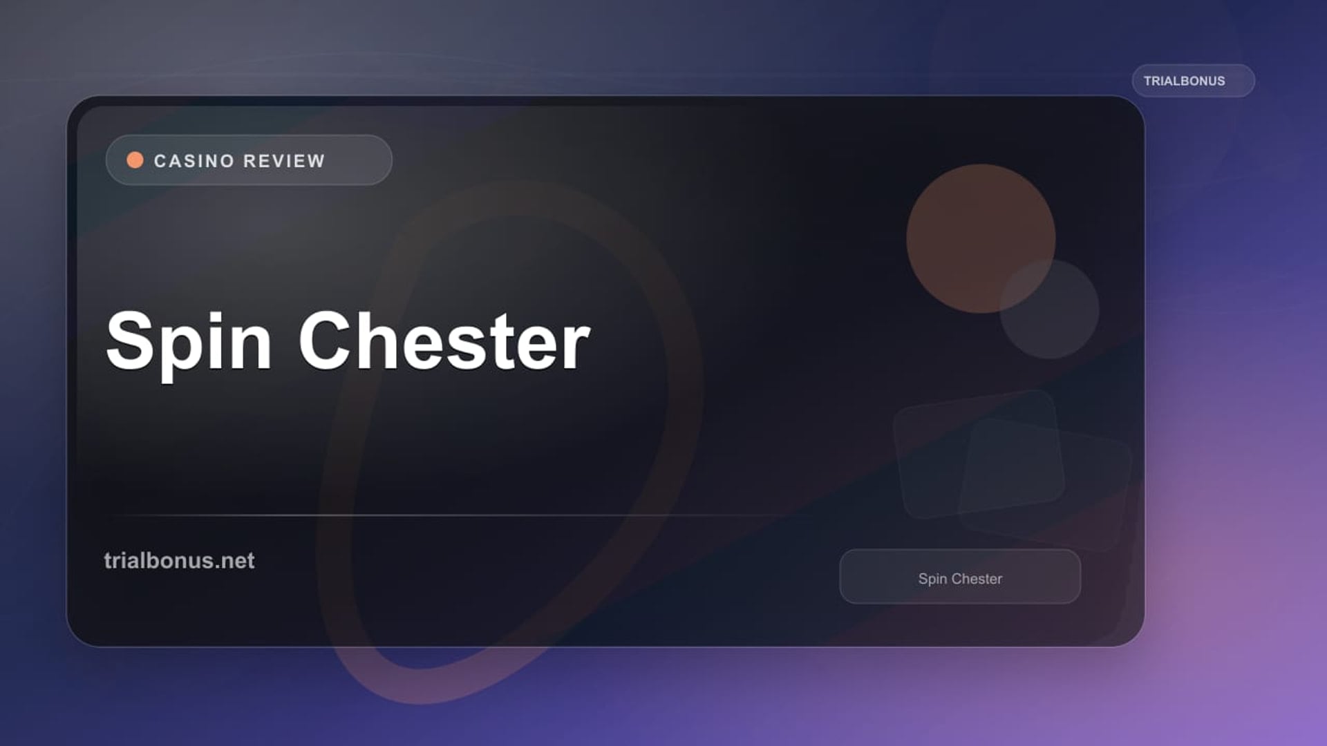 Spin Chester review